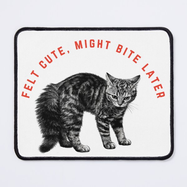 Item preview, Felt cure, might bite later - funny kitten tee designed and sold by Neko & Co..