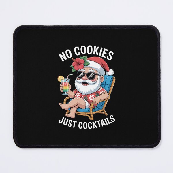Item preview, No Cookies Just Cocktails Santa Drinking Christmas designed and sold by EllenJast.