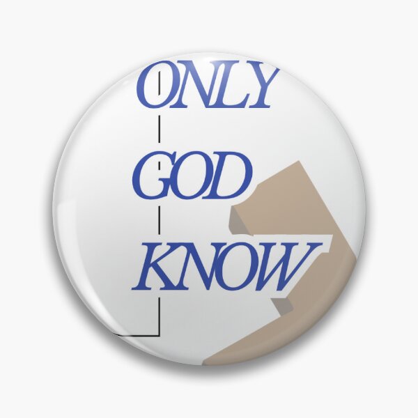Item preview, Only God knows designed and sold by GodThings26.