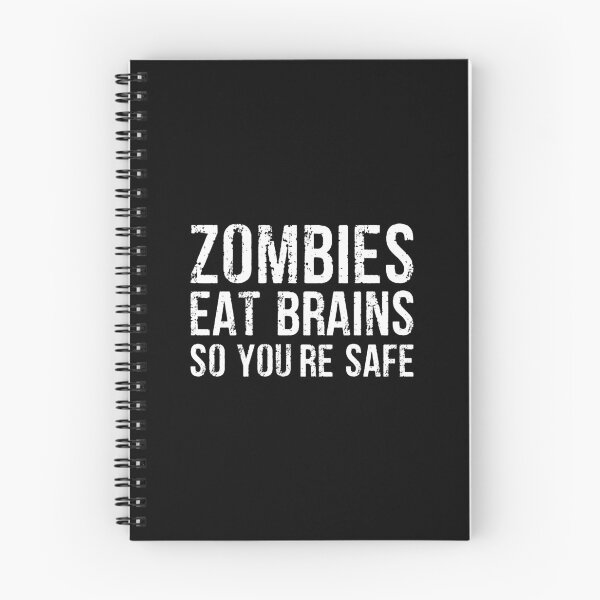 Item preview, Zombies Eat Brains So You're Safe - Funny Sarcastic Humor Gift designed and sold by berlicaferinz.