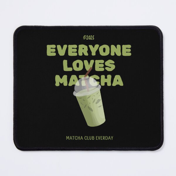 Item preview, Everyone loves matcha designed and sold by Desikhanna123.