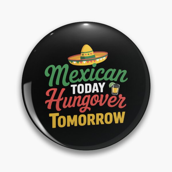 Item preview, 5 De Mayo Mexican Today Hungover Tomorrow designed and sold by IdunayaStore.