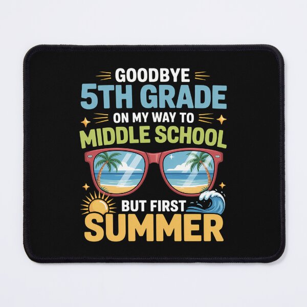Item preview, 5th Grade Way to Middle School Grade First Summer Graduation designed and sold by IdunayaStore.
