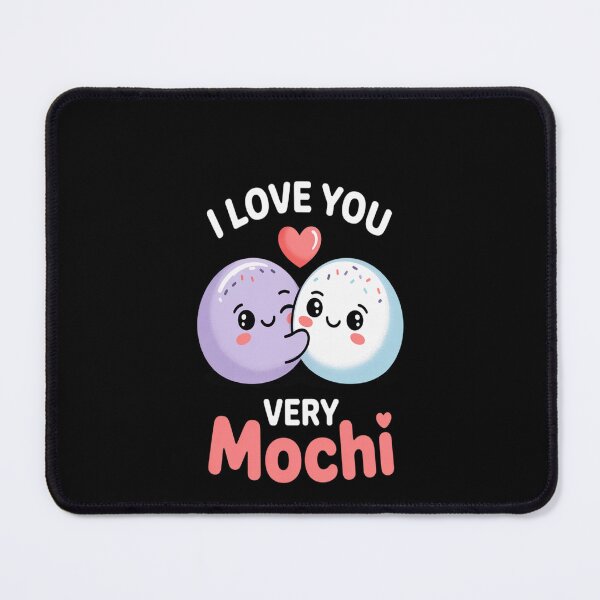 Item preview, I Love You Very Mochi  designed and sold by TeamLequid.