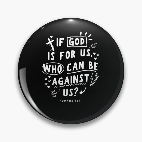 Item preview,  If God Is For Us Who Can Be Against Us designed and sold by rcgela.