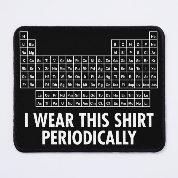 Item preview, Project Hail Mary Ryan Gosling Ryland Grace's I Wear This Periodically designed and sold by FableMind.