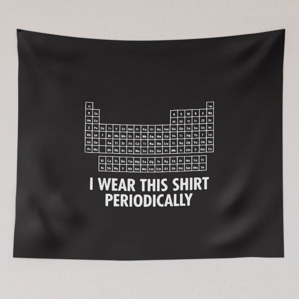 Item preview, I Wear This Periodically Funny Chemistry Pun Science Nerd Humor Design designed and sold by kiralynstration.