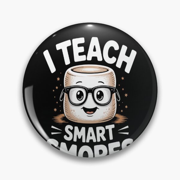 Item preview, I Teach Smart Smores  designed and sold by TeamLequid.