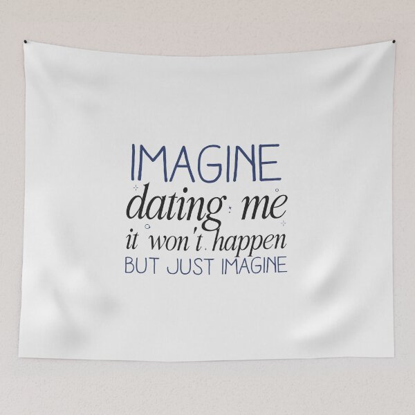 Item preview, Imagine dating me it won't happen but just imagine | lili reinhart shirt designed and sold by Pinu92.
