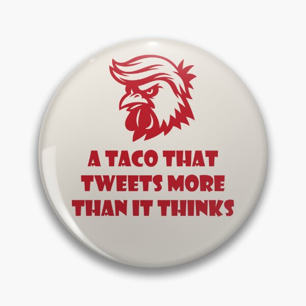 Item preview, Taco That Tweets More Than It Thinks designed and sold by Tattee.
