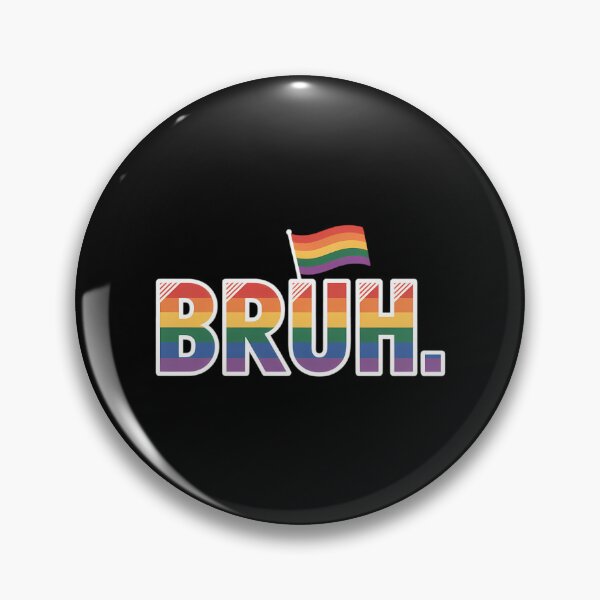 Item preview, Gay Pride Month Bruh LGBTQ Ally Rainbow designed and sold by FaithAbbott.