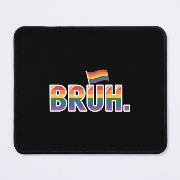 Item preview, Gay Pride Month Bruh LGBTQ Ally Rainbow designed and sold by FaithAbbott.