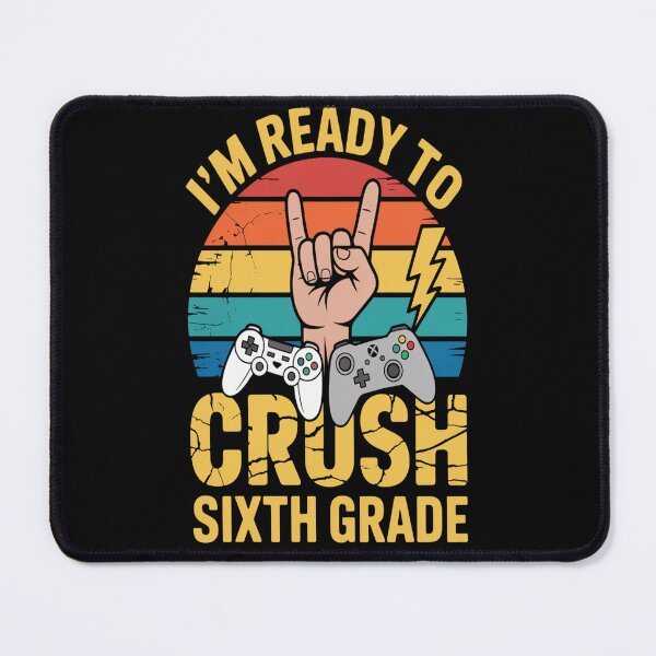 Item preview, I_m Ready to Crush Sixth Grade  designed and sold by orlodrake.