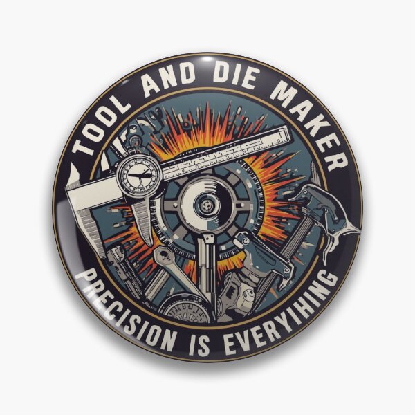 Item preview, Tool And Die Maker – Precision Craft Club designed and sold by KapiPrint.