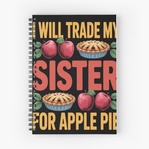 Item preview, I Will Trade My Sister For Apple Pie Boy Girl Sibling  designed and sold by orlodrake.