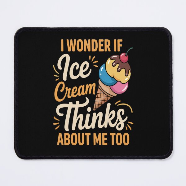 Item preview, I Wonder If Ice Cream Thinks About Me Too Sundae Gelato designed and sold by orlodrake.