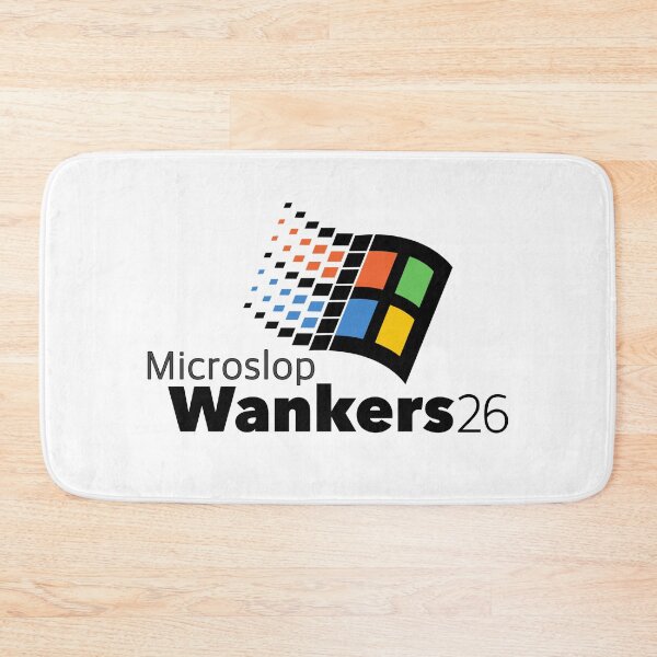 Item preview, Microslop Wankers 26 - Original Print designed and sold by DesignsByADiva.