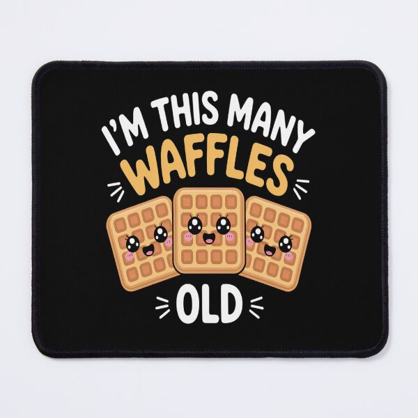 Item preview, I_m This Many Waffles Old  designed and sold by orlodrake.