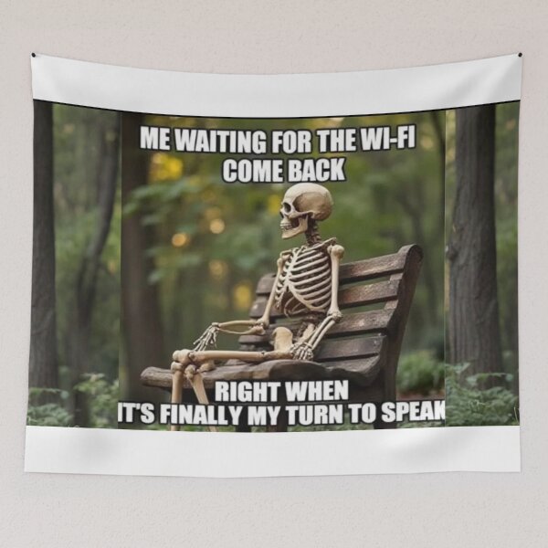 Item preview, Me Waiting for WiFi – Relatable Skeleton Meme designed and sold by EchoWave11.