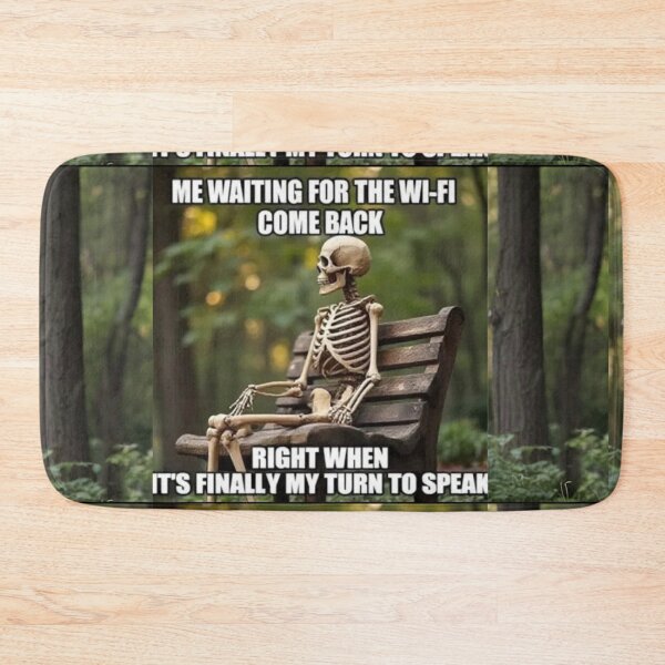 Item preview, Me Waiting for WiFi – Relatable Skeleton Meme designed and sold by EchoWave11.
