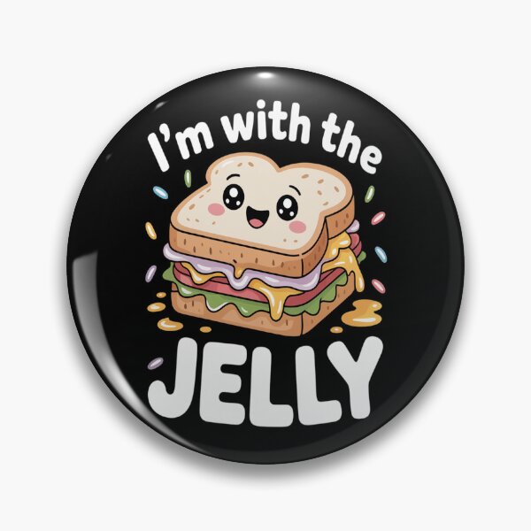 Item preview, I_m With The Jelly & Peanut Butter  designed and sold by orlodrake.