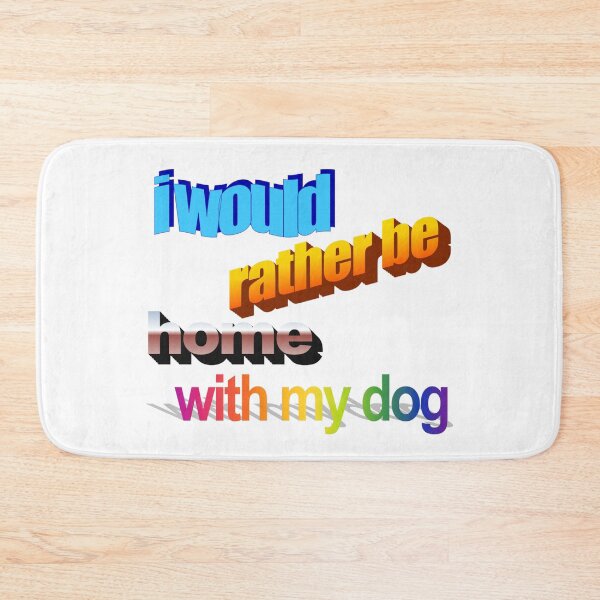 Item preview, i would rather be home with my dog Wordart  designed and sold by WorddArtt.