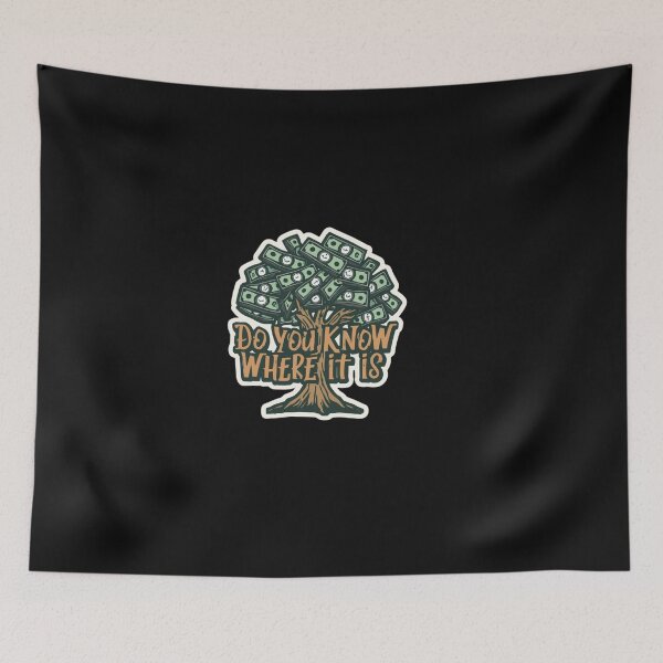 Item preview,  Where’s My Money Tree? do you know where it is? designed and sold by ELdante.