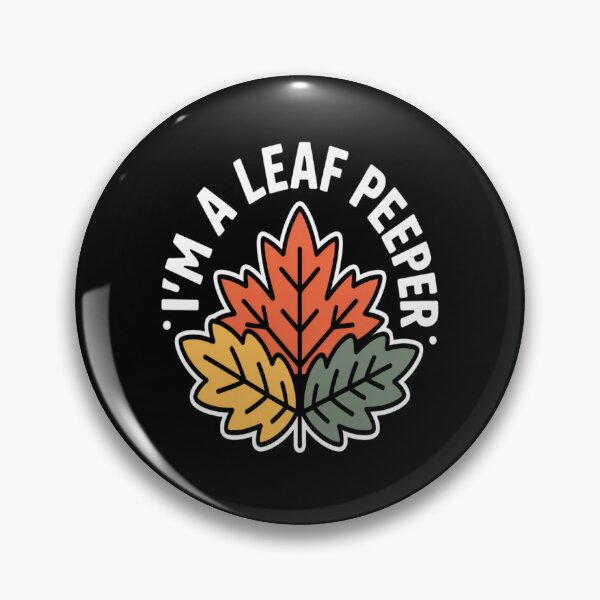 Item preview, I_m A Leaf Peeper Fall Autumn  designed and sold by orlodrake.