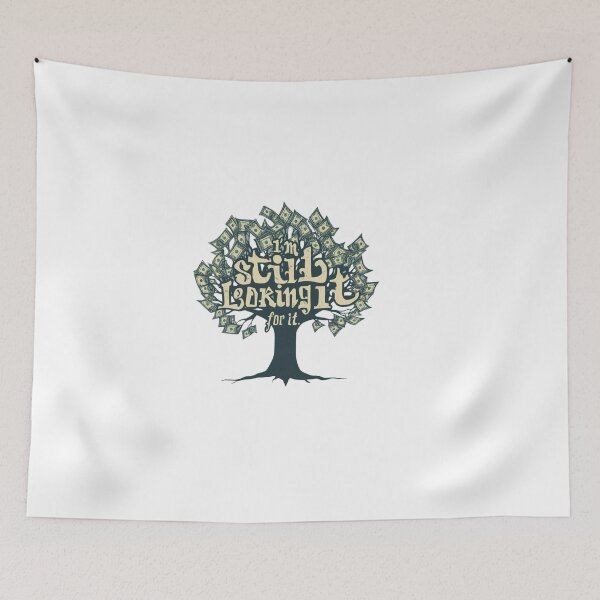 Item preview, Where’s My Money Tree? do you know where it is? designed and sold by ELdante.