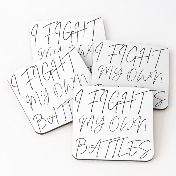 Item preview, I Fight My Own Battles Motivational Quote Aesthetic Design  designed and sold by PrataeAesthetics.