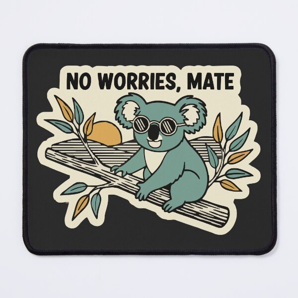 Item preview, "No Worries Mate" Funny Retro Chill Koala Australian Slang designed and sold by Cipher & Soul.