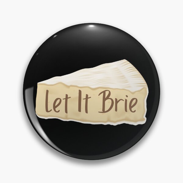 Item preview, Let It Brie designed and sold by SWETA HALDER.