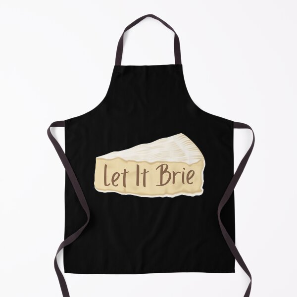 Item preview, Let It Brie designed and sold by SWETA HALDER.