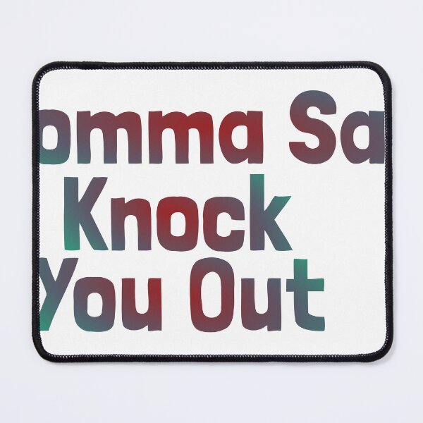 Item preview, Momma Said Knock You Out designed and sold by Wolf-Essentials.