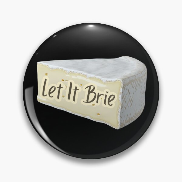 Item preview, Let It Brie designed and sold by SWETA HALDER.