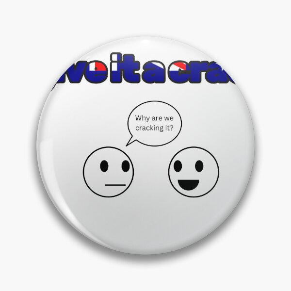Item preview, Give It a Crack designed and sold by sh1tshowtees.