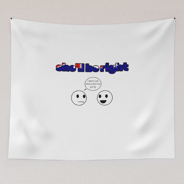 Item preview, She'll Be Right designed and sold by sh1tshowtees.