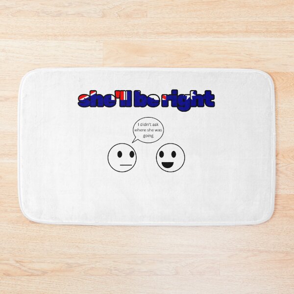 Item preview, She'll Be Right designed and sold by sh1tshowtees.
