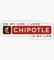Pegatina Oh Dios mío, amo el chipotle. El chipotle es mi vida