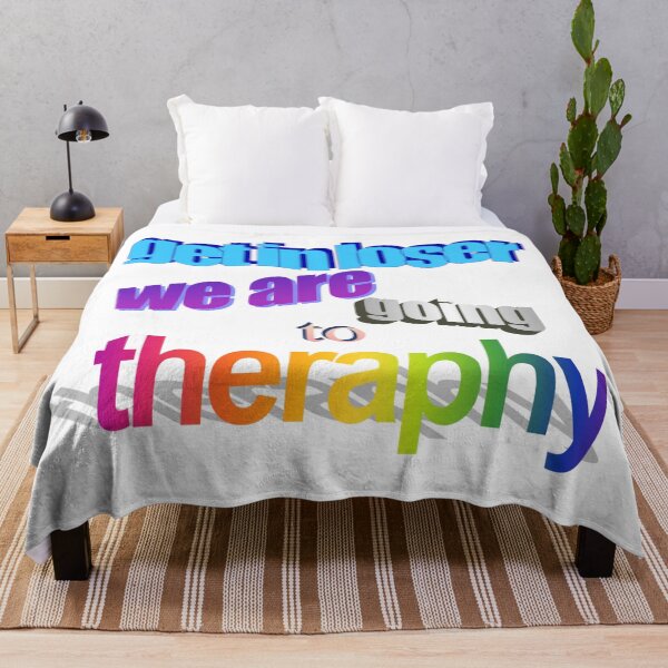 Item preview, get in loser we are going to theraphy Wordart designed and sold by WorddArtt.