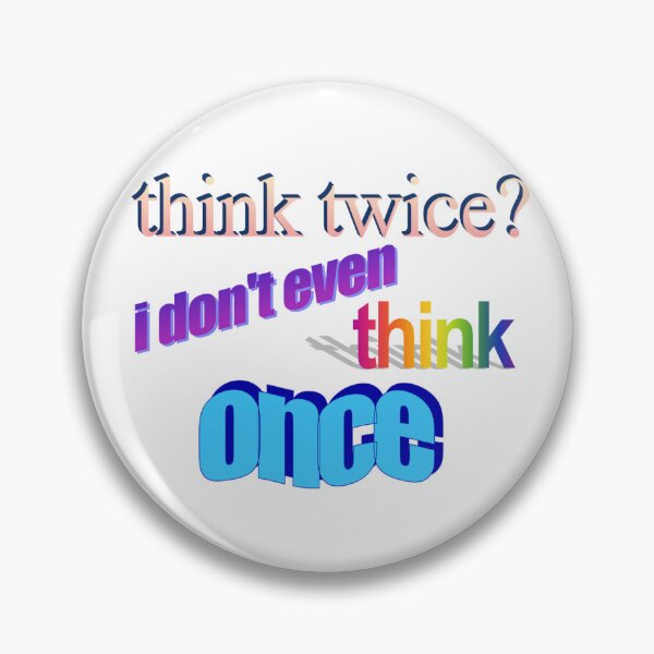 Item preview, think twice? i don't even think once Wordart designed and sold by WorddArtt.
