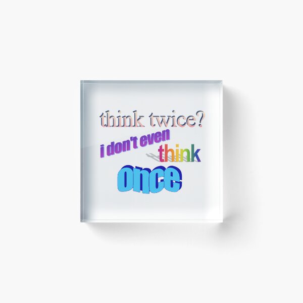Item preview, think twice? i don't even think once Wordart designed and sold by WorddArtt.