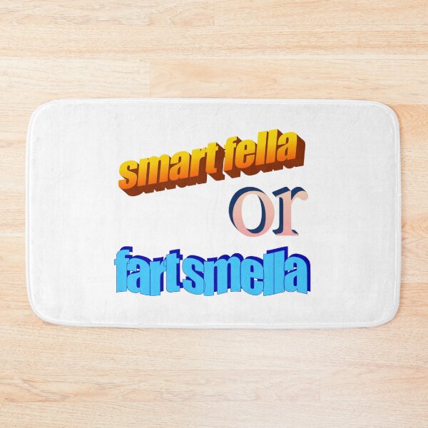 Item preview, smart fella or fart smella Wordart designed and sold by WorddArtt.