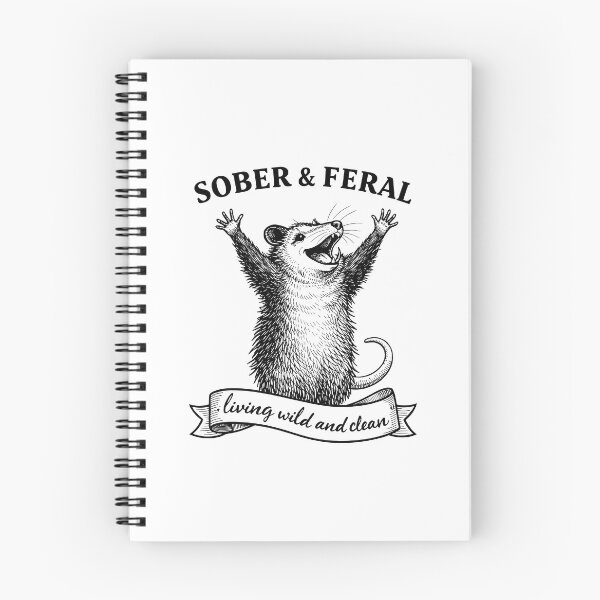 Item preview, Sober and Feral Funny Sobriety designed and sold by JODYSMORGAN.