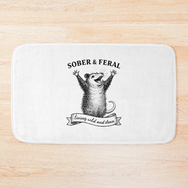 Item preview, Sober and Feral Funny Sobriety designed and sold by JODYSMORGAN.