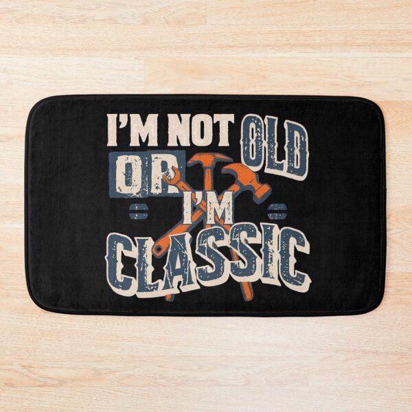 Item preview, I’m Not Old I’m Classic Funny Mechanic Dad Quote Vintage Blue Collar Aging Humor Gift designed and sold by Ladys-Gents.
