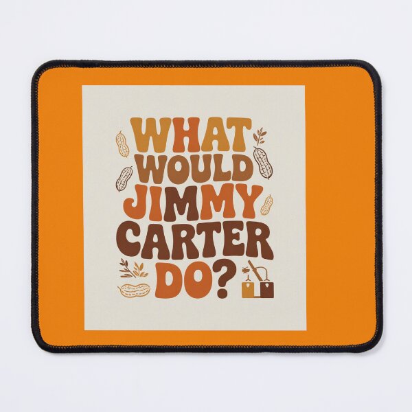 Item preview, What Would Jimmy Carter Do? Decency Integrity Leadership designed and sold by WakeNBake-Tees.