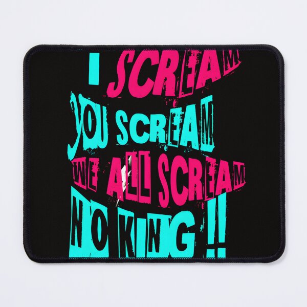 Item preview, I Scream You Scream We All Scream No King– Anti-Authoritarian T-shirt designed and sold by ViviWyco.