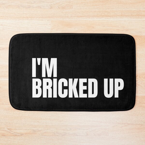 Item preview, I'm Bricked Up designed and sold by Dondonmart.