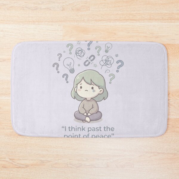 Item preview, I Think Past The Point Of Peace Kawaii Design designed and sold by DesignNovaCo.